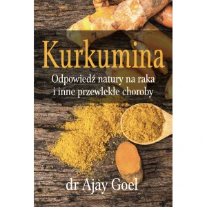BOG – Kurkumina. Naturens svar på kræft og andre kroniske sygdomme (226 sider) af dr. Ajay Goel – Viking Supplements